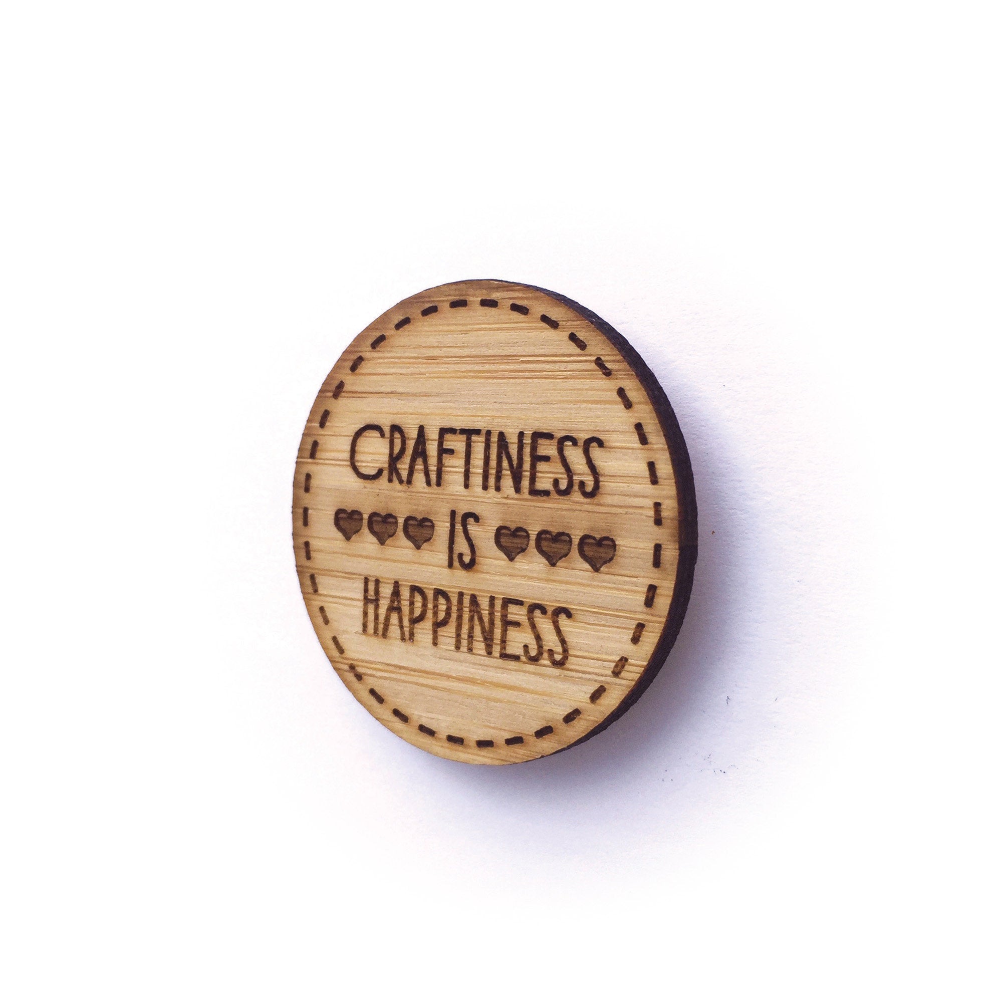 Craftiness Is Happiness Pin